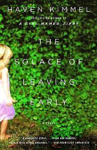 Cover image for The Solace of Leaving Early