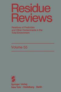 Cover image for Residue Reviews: Residues of Pesticides and Other Contaminants in the Total Environment