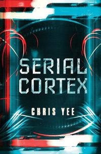 Cover image for Serial Cortex