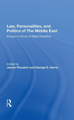 Cover image for Law, Personalities, and Politics of the Middle East: Essays in Honor of Majid Khadduri