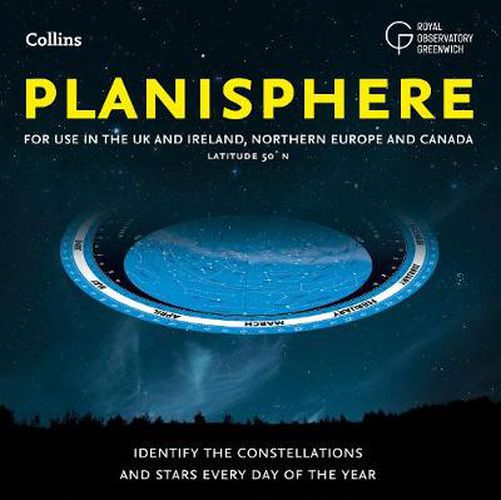 Cover image for Planisphere: Latitude 50 DegreesN - for Use in the Uk and Ireland, Northern Europe, Northern USA and Canada