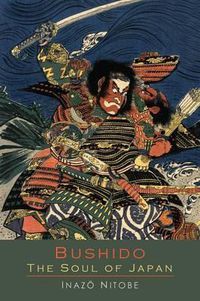 Cover image for Bushido the Soul of Japan: An Exposition of Japanese Thought