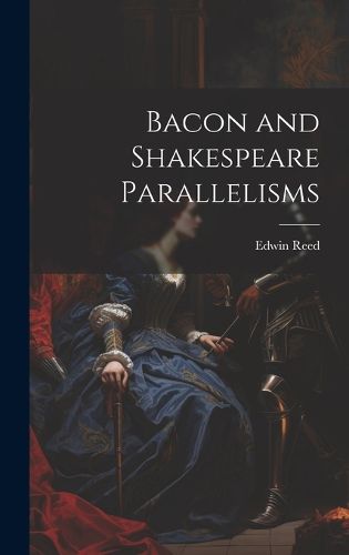 Cover image for Bacon and Shakespeare Parallelisms