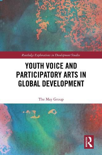 Cover image for Youth Voice and Participatory Arts in Global Development