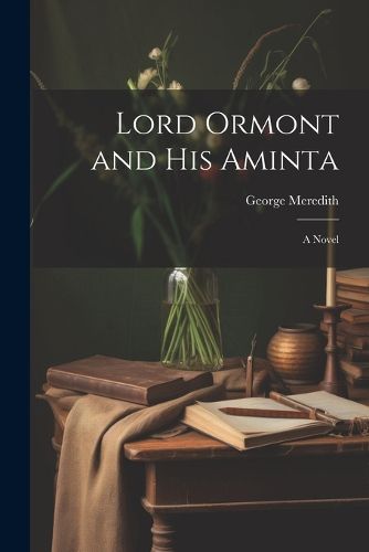 Cover image for Lord Ormont and his Aminta; a Novel