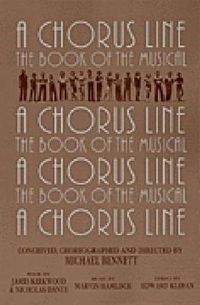 Cover image for A Chorus Line: The Complete Book of the Musical