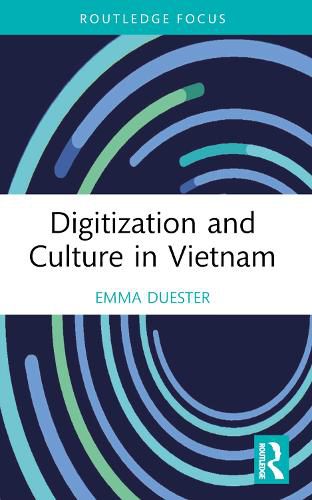 Cover image for Digitization and Culture in Vietnam