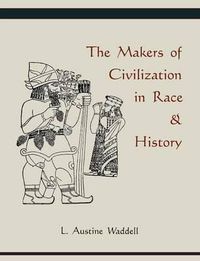 Cover image for The Makers of Civilization in Race & History