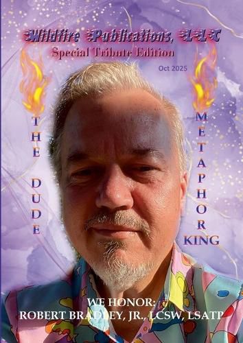 Cover image for Wildfire Publications Tribute to Robert Bradley, Jr.