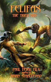 Cover image for Felifax the Tiger Man