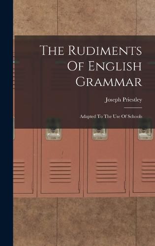 Cover image for The Rudiments Of English Grammar