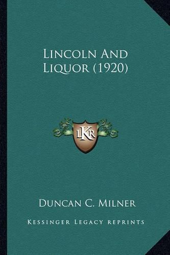 Cover image for Lincoln and Liquor (1920) Lincoln and Liquor (1920)