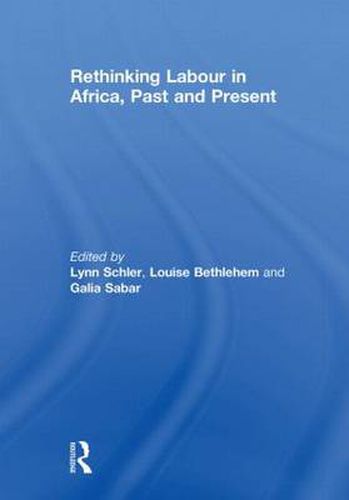 Cover image for Rethinking Labour in Africa, Past and Present