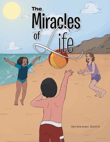 Cover image for The Miracles of Life
