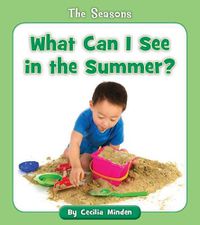 Cover image for What Can I See in the Summer?