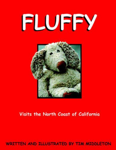 Cover image for Fluffy: Visits The North Coast of California