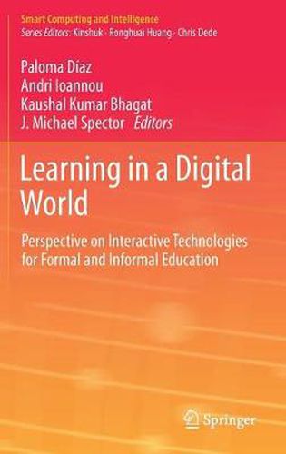 Cover image for Learning in a Digital World: Perspective on Interactive Technologies for Formal and Informal Education