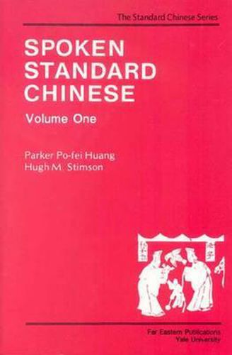 Cover image for Spoken Standard Chinese, Volume One