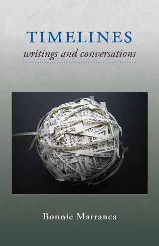 Cover image for Timelines: Writings and Conversations