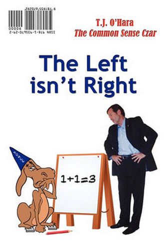 Cover image for The Left Isn't Right / The Right Is Wrong