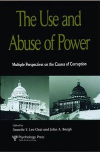 Cover image for The Use and Abuse of Power