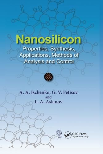 Nanosilicon: Properties, Synthesis, Applications, Methods of Analysis and Control