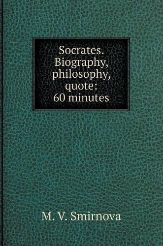 Cover image for Socrates. Biography, philosophy, quote: 60 minutes