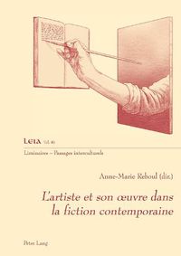 Cover image for L'Artiste Et Son Oeuvre Dans La Fiction Contemporaine