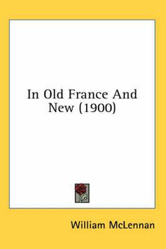 In Old France and New (1900)