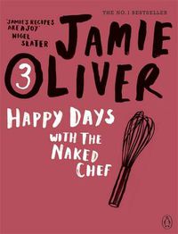 Cover image for Happy Days with the Naked Chef