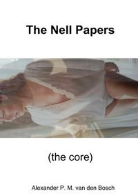 Cover image for The Nell Papers (the core)