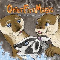 Cover image for Otter Fire Magic