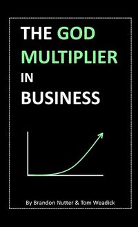 Cover image for The God Multiplier in Business