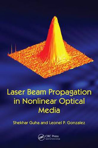 Cover image for Laser Beam Propagation in Nonlinear Optical Media