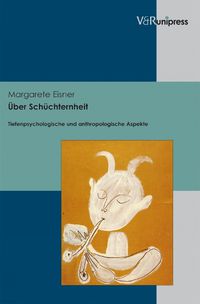 Cover image for Uber Schuchternheit: Tiefenpsychologische und anthropologische Aspekte