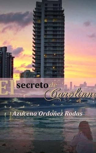 Cover image for EL SECRETO DE CAROLINNE