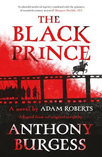 Cover image for The Black Prince: Adapted from an original script by Anthony Burgess