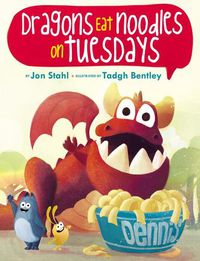 Cover image for The Dragons Eat Noodles on Tuesdays