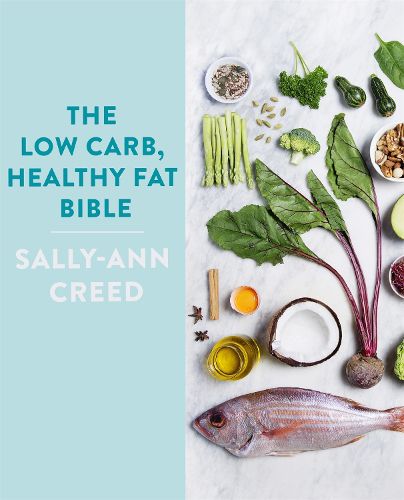 Cover image for The Low-Carb, Healthy Fat Bible