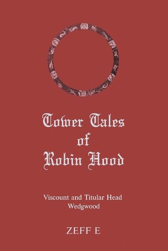 Cover image for The Tower Tales of Robin Hood: Robin Hood