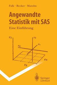 Cover image for Angewandte Statistik mit SAS: Eine Einfuhrung