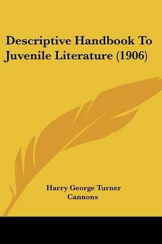 Descriptive Handbook to Juvenile Literature (1906)