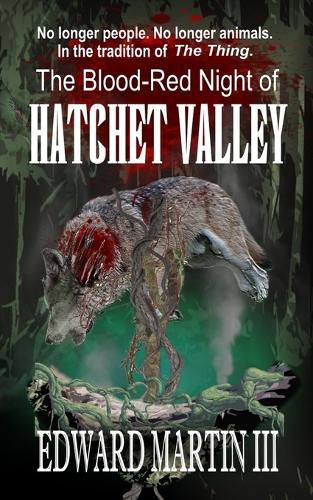 Cover image for The Blood-Red Night of Hatchet Valley
