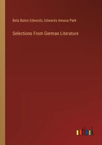 Cover image for Selections From German Literature