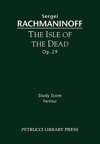 Cover image for The Isle of the Dead, Op.29: Study score