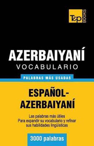 Vocabulario espanol-azerbaiyani - 3000 palabras mas usadas