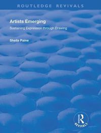 Cover image for Artists Emerging: Sustaining Expression through Drawing