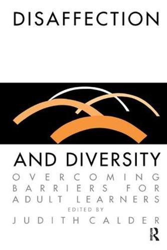 Cover image for Disaffection And Diversity: Overcoming Barriers For Adult Learners