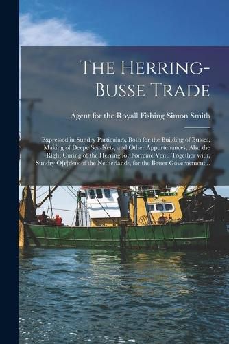 Cover image for The Herring-busse Trade [electronic Resource]