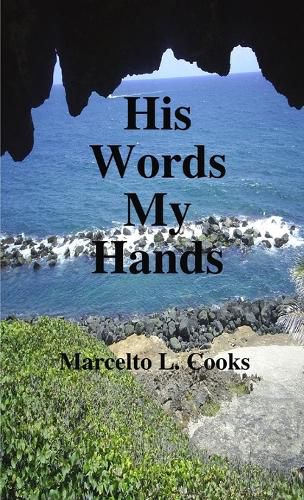 Cover image for His Words My Hands